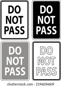 Do Not Pass Sign On White Background. Flat Style.