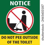 Do not pee outside the toilet sign notice vector