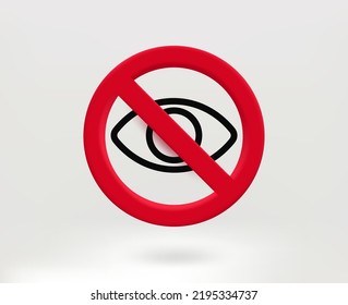 Do not peep concept with eye icon. 3d vector illustration
