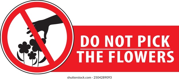 Do not pick flowers or fruits park area warning sign vector