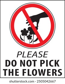 Do not pick flowers or fruits park area warning sign vector