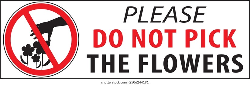 Do not pick flowers or fruits park area warning sign vector