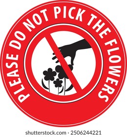 Do not pick flowers or fruits park area warning sign vector