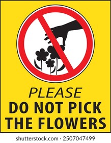 Do not pick flowers or fruits park area warning sign vector