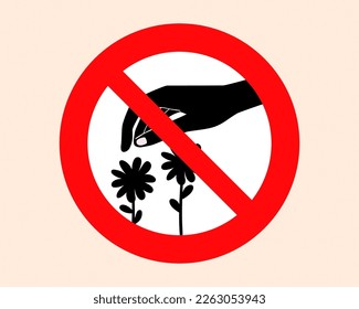 Do not pick the flowers red prohibition sign. No picking flowers sign flat vector illustration.