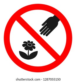 DO NOT PICK FLOWERS sign. Vector.