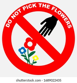 Do not pick the flowers sign