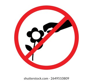 Do not pick the flowers sign. no pick the flowers are allowed. no picking flowers. no flower picking. do not pick flowers