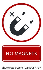 Do Not Place Near Magnet. Packaging Symbol. Sign and Label Indicating Items Are Sensitive to Magnetic Fields. Protects Electronic Components or Magnetically Recorded Data. No Magnets - Vector Symbol