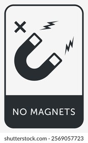 Do Not Place Near Magnet. Packaging Symbol. Sign and Label Indicating Items Are Sensitive to Magnetic Fields. Protects Electronic Components or Magnetically Recorded Data. No Magnets - Vector Symbol