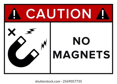 Do Not Place Near Magnet. Packaging Symbol. Sign and Label Indicating Items Are Sensitive to Magnetic Fields. Protects Electronic Components or Magnetically Recorded Data. No Magnets - Vector Symbol