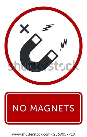 Do Not Place Near Magnet. Packaging Symbol. Sign and Label Indicating Items Are Sensitive to Magnetic Fields. Protects Electronic Components or Magnetically Recorded Data. No Magnets - Vector Symbol