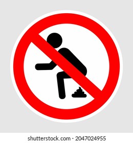 Do not pooping sign. No poop vector eps round sign. Pooping prohibited icon. Pooping in public banned. Red ban circle. No public pooping.