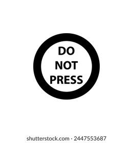 Do Not Press Button flat vector icon. Simple solid symbol isolated on white background