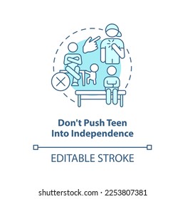 Do not push teen into independence turquoise concept icon. Child parenting tip abstract idea thin line illustration. Isolated outline drawing. Editable stroke. Arial, Myriad Pro-Bold fonts used