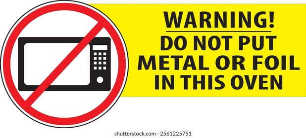 Do not put foil or metal in to the oven sign vector