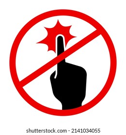 Do not put or touch prohibition sign icon background