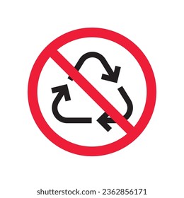 Do not recycle icon. Prohibited recycling vector icon. No recycle icon. Forbidden recycle icon. Warning, caution, attention, restriction, danger flat sign design. Do not litter, keep are clean sign