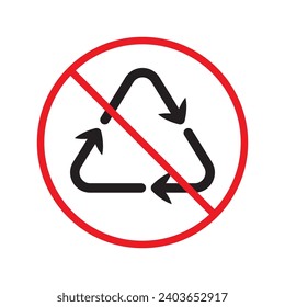 Do not recycle icon. Prohibited recycling vector icon. No recycle icon. Forbidden recycle icon. Warning, caution, attention, restriction, danger flat sign design. Do not litter, keep are clean sign