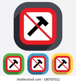 Do not repair. Hammer sign icon. Repair service symbol. Red square prohibition sign. Stop flat symbol. Vector