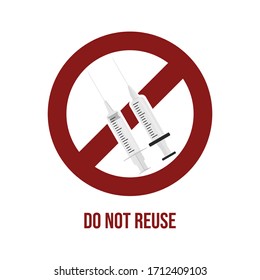 Do Not Reuse Medical Syringe Vector Illustration On White Background.
Vaccination Concept.  
Flat Design Style. Modern Style Illustration. EPS10 Editable.