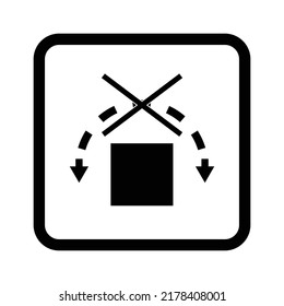 Do Not Roll Packaging Sign - Box Packaging safety, Stacking Storage