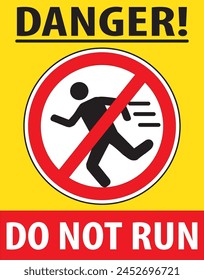 Do not run danger sign vector