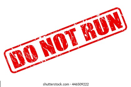 DO NOT RUN RED STAMP TEXT ON WHITE