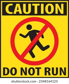 Do not run sign icon notice vector