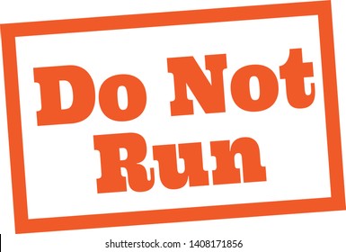 DO NOT RUN stamp on white