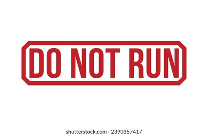 do not run stamp red rubber stamp on white background. do not run stamp sign. do not run stamp.