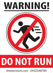 Do not run warning sign vector