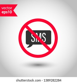 Do not send message vector sign design. Forbidden mailing SMS icon. Prohibited SMS vector icon. Warning, caution, attention, restriction. No messaging flat icon.