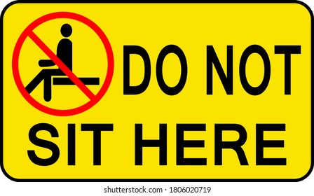 Do not sit here sign vector illustration for print EPS10.