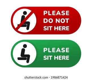 Do not sit here sign. Social distancing concept. Please do not sit and sit here sign. Illustration vector