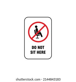 do not sit here sign illustration template vector, do not sit prohibition sign