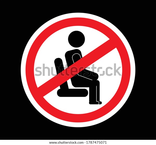 ここに座らないでください サイン 注意記号のベクターイラスト ここに座らないアイコンやシンボルの黒い背景 のベクター画像素材 ロイヤリティフリー