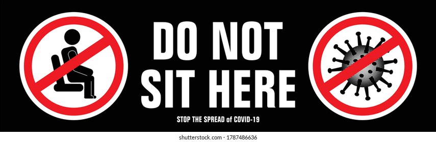 Do Not Sit Here Sign/symbol/icon Isolated Black Background Vector Illustration.