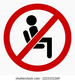 Do not sit icon. Do not use seats. Don't sit down. It is forbidden to sit down. Vector icon.