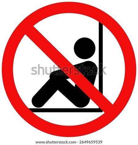 Do not sit on floor sign, No sitting on the ground icon, Prohibited sitting, Vector illustration design
