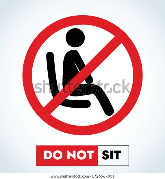 Do Not Sit Sign Not Seat Stock Vector (Royalty Free) 1726567831