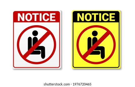 Do not sitting here sign. Dont sit here. Illustration vector