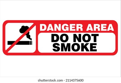 Do Not Smoke. Danger Sign. Warning Symbol. Sign Of Instructions To Follow Vector Illustration 