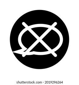 Rede nicht! Symbol-Nachrichtenblase im Stil von Glyph. Kein Chat, Dialog, Symbol. Chat ab. Verbotenes Symbol. Vektorgrafik