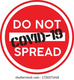 Do not spread COVID-19 sign, Do not enter sign parody, spray stencil of covid-19, corona virus campaign