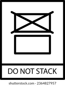 Do not stack with black frame isolated on white background. Do not stack Symbol. Label vector illustration