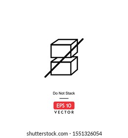 Do Not Stack Icon. Ecommerce Isolated On White Background. With Line Style. Delivery Icon. EPS10 - Vector