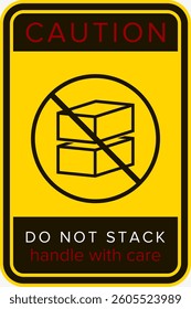 Do Not Stack. Packaging Symbol. Sign and Label Indicating That Items Should Not Be Stacked to Prevent Damage or Instability. No Stacking - Vector Symbol.