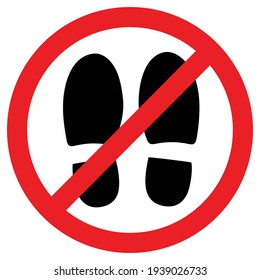 Do not step, do not walk or stand here sign. Red prohibition sign. Stop symbol. vector illustration