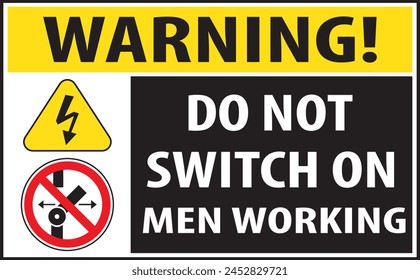 Do not switch on warning sign vector